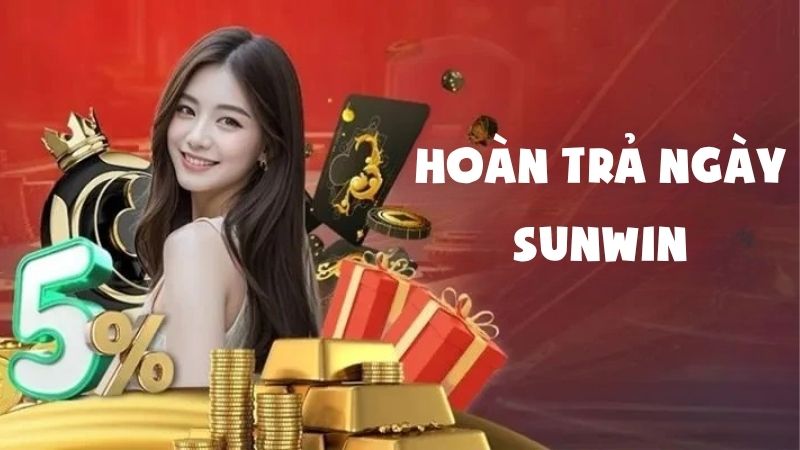 Hoàn Trả Ngày Sunwin: Đặc Quyền Vàng Giúp Game Thủ Sinh Lời